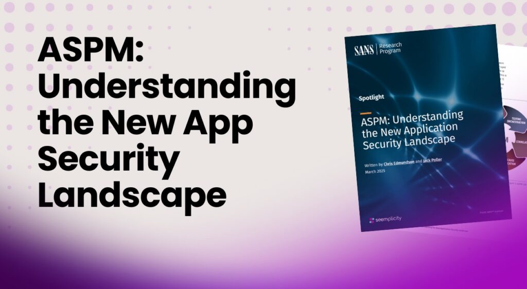 Is Your Application Security Falling Behind? - Seemplicity | Actionable ...