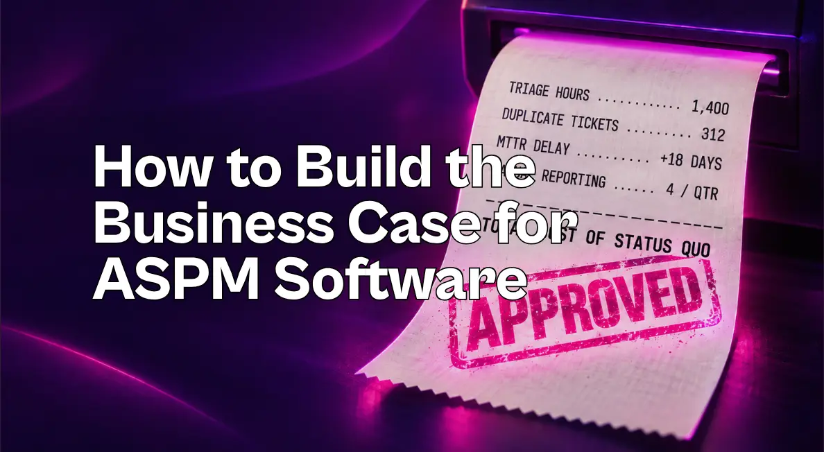 A curling receipt lists the hidden costs of an unmanaged AppSec backlog, including triage hours, duplicate tickets, and remediation delays, with a bold magenta “APPROVED” stamp against a dark purple background.