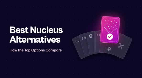 "Best Nucleus Alternatives: How the Top Options Compare." On the right, a fanned hand of grey cards shows icons for search, gauges, layers, code, radar and networks. One bright magenta card is pulled out of the hand, with scattered dots funnelling into a checkmark.